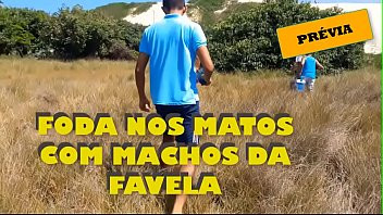 Play Machos da favela fudendo nos matos - previa